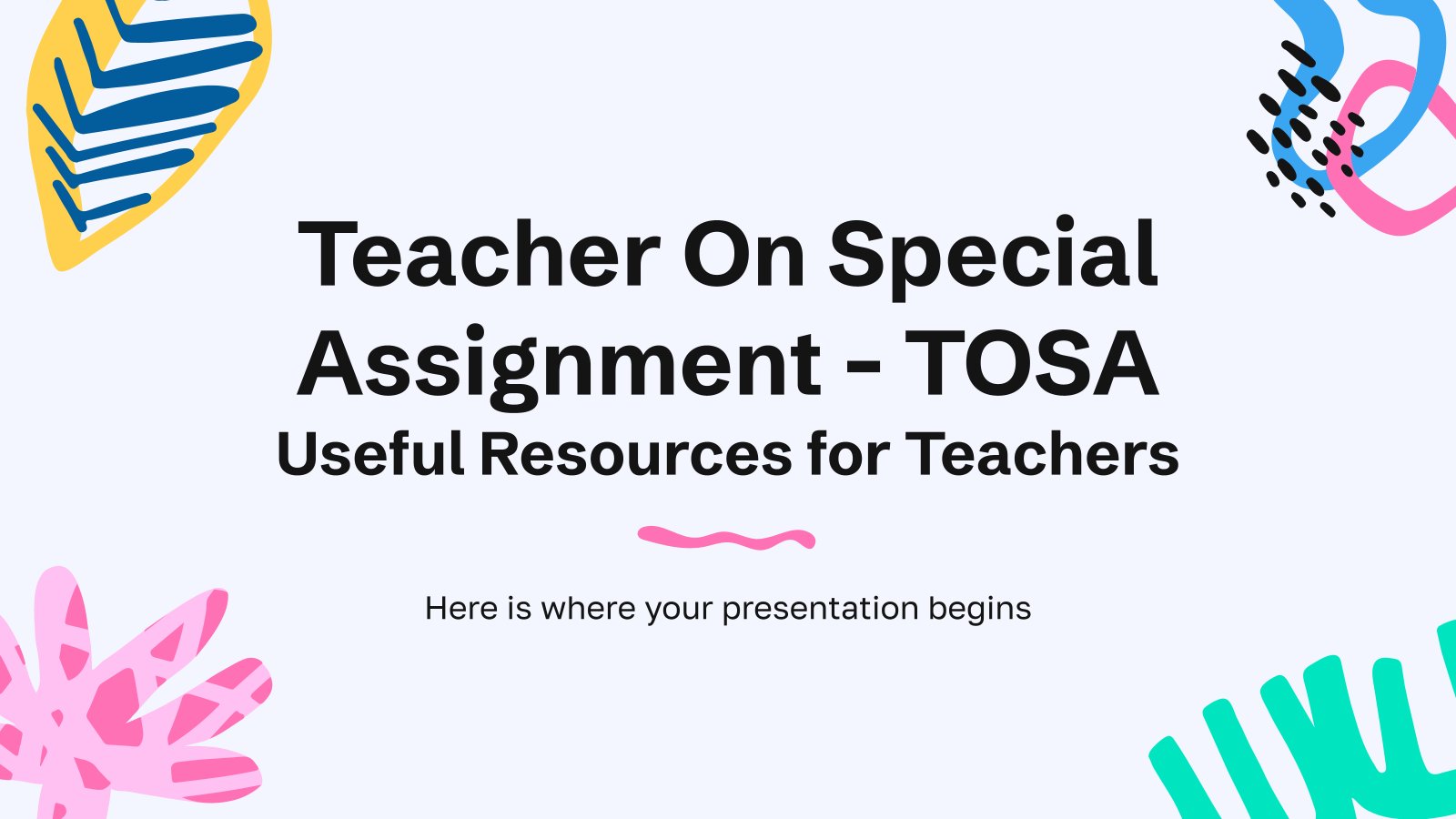 Teacher On Special Assignment - TOSA - Useful Resources for Teachers presentation template 