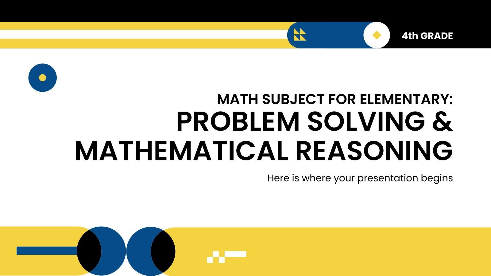 Problem Solving & Mathematical Reasoning Presentation