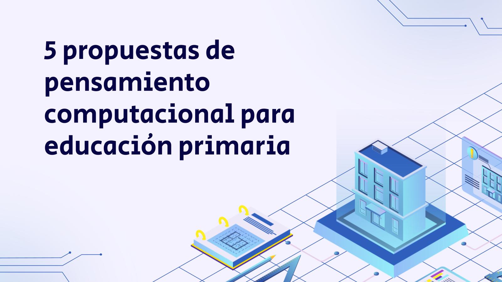 5 Computational Thinking Proposals for Elementary Education presentation template 