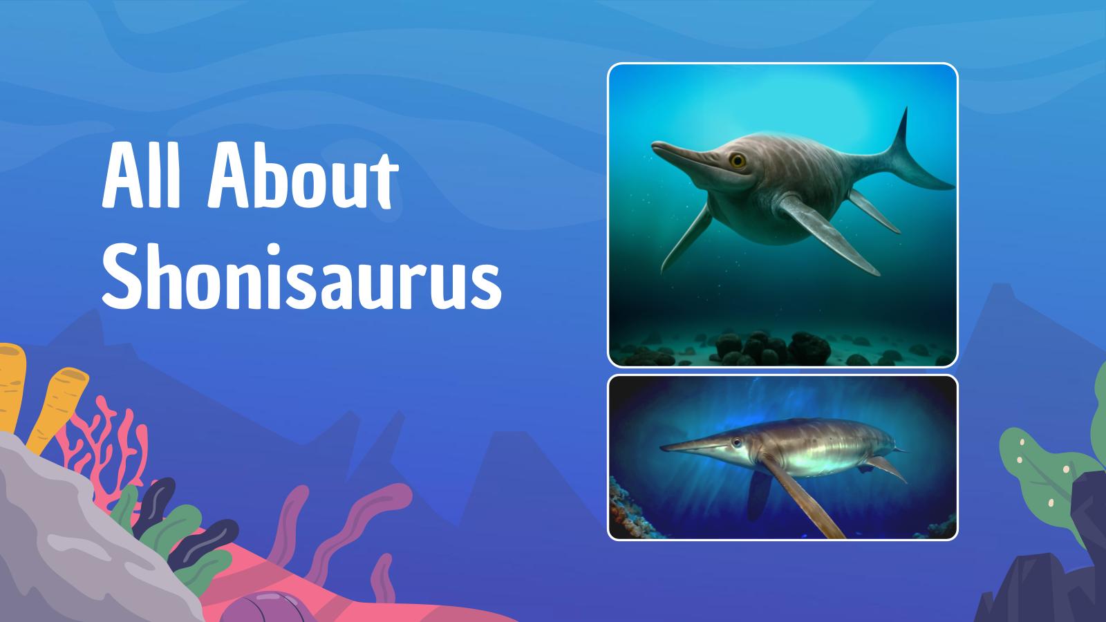 All About Shonisaurus presentation template 