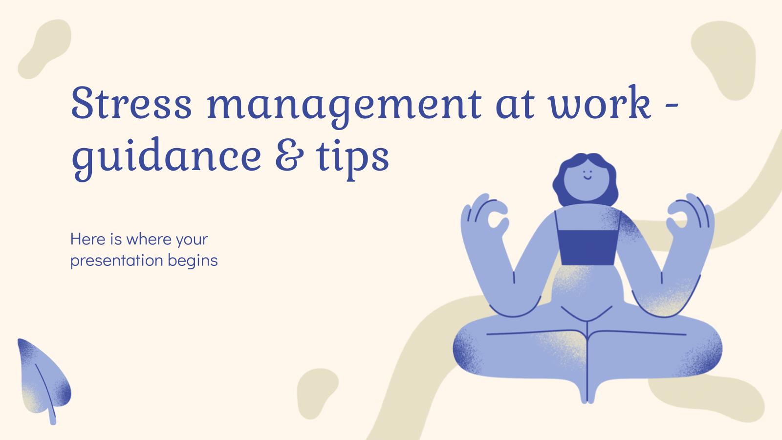 Stressbewältigung am Arbeitsplatz – Anleitungen und Tipps Präsentationsvorlage