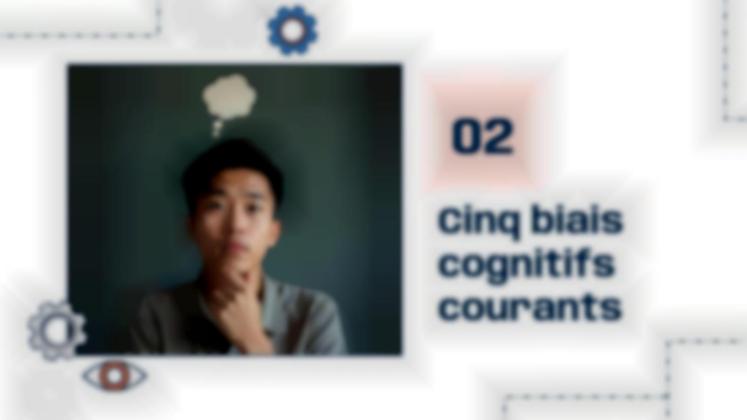 Biais cognitifs et jugement rationnel Modèles de présentation