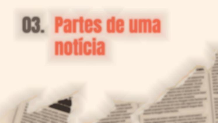 Modelo de apresentação Estrutura da notícia
