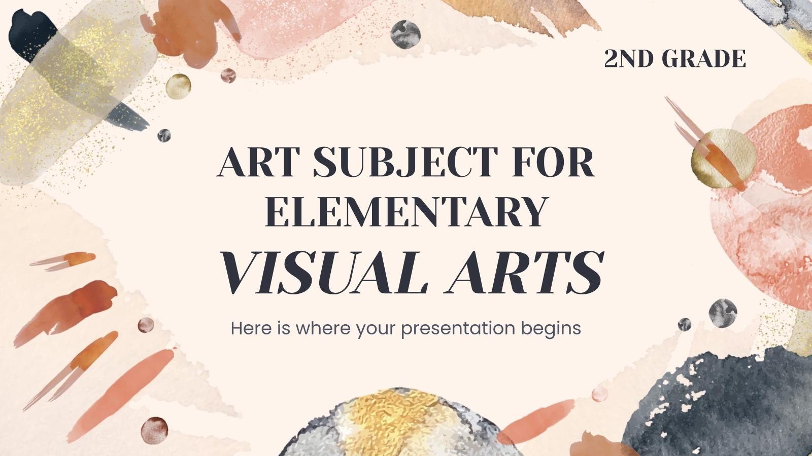 Art Subject for Elementary: Visual Arts | Google Slides & PPT