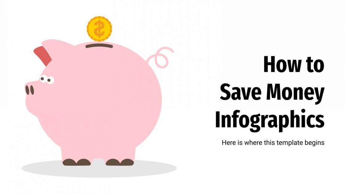 How to Save Money Infographics Google Slides & PPT template
