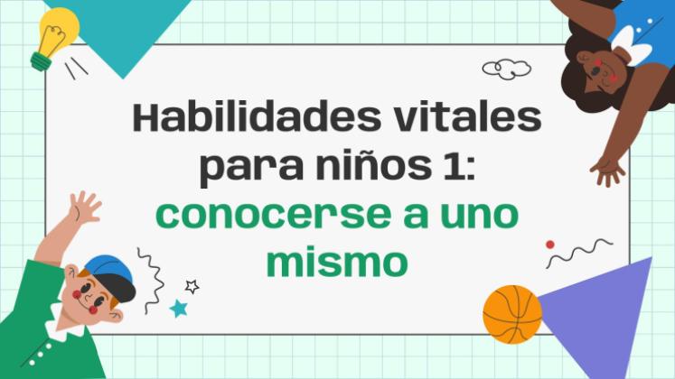 Plantilla de presentación Serie de habilidades para la vida para niños 1: Conócete a ti mismo