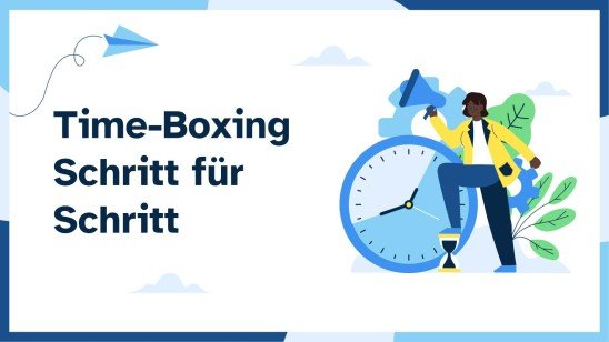 Time-Boxing Schritt für Schritt Präsentationsvorlage