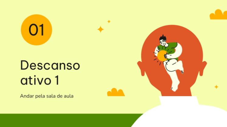Modelo de apresentação Dinâmica de descanso ativo em sala de aula