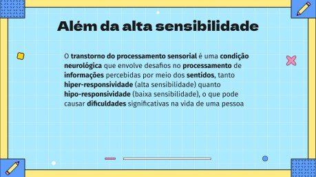 Modelo de apresentação O que é transtorno de processamento sensorial?