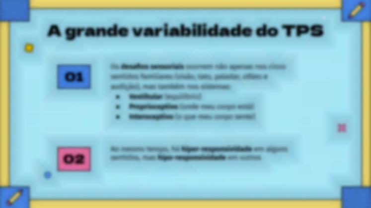 Modelo de apresentação O que é transtorno de processamento sensorial?