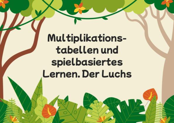 Multiplikationstabellen und spielbasiertes Lernen. Der Luchs Präsentationsvorlage