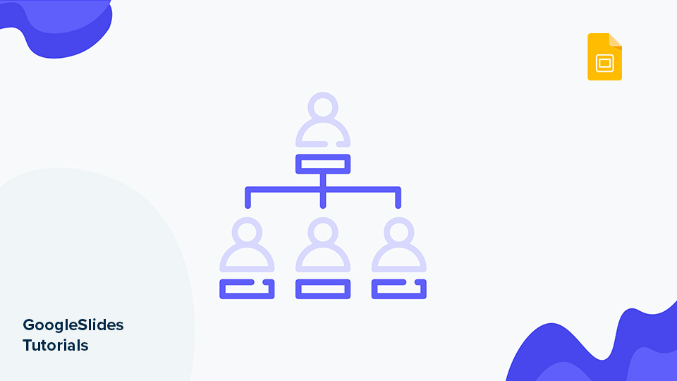Cómo crear un organigrama en Google Slides | Tutoriales y Tips para tus presentaciones