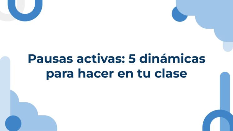 Plantilla de presentación Pausas activas: 5 dinámicas para hacer en tu clase