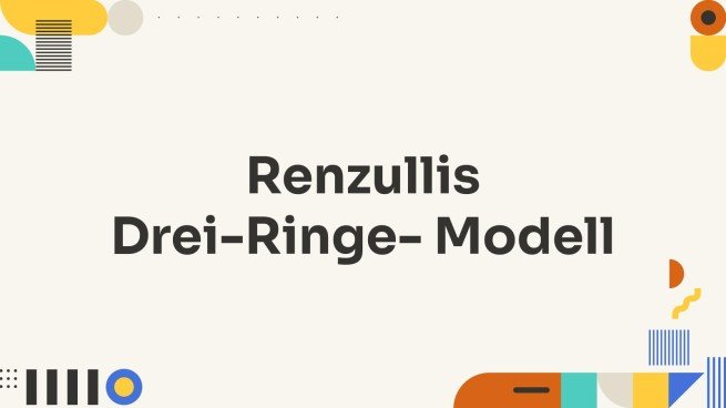 Renzullis Drei-Ringe-Theorie Präsentationsvorlage