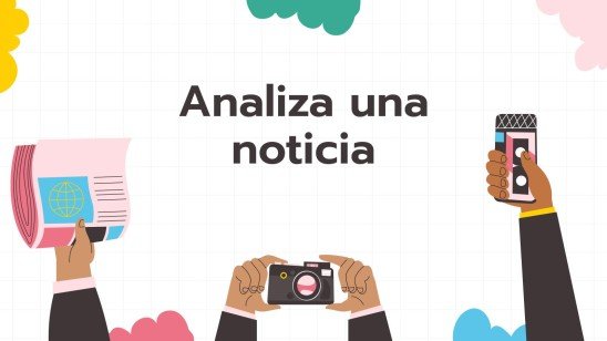 Plantilla de presentación Analiza una noticia