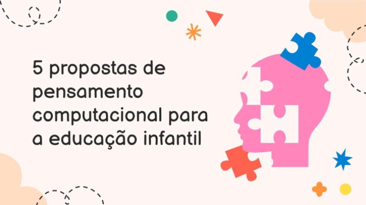 Modelo de apresentação 5 propostas de pensamento computacional para a educação infantil