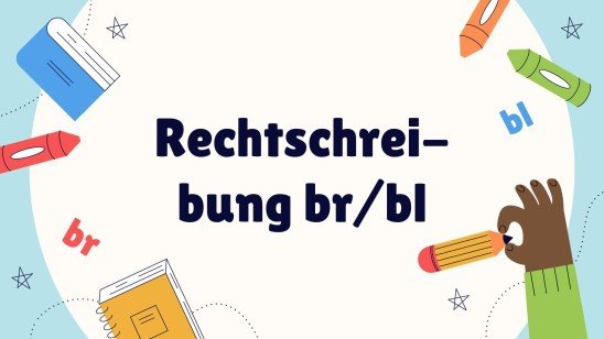 Rechtschreibung br/bl Präsentationsvorlage