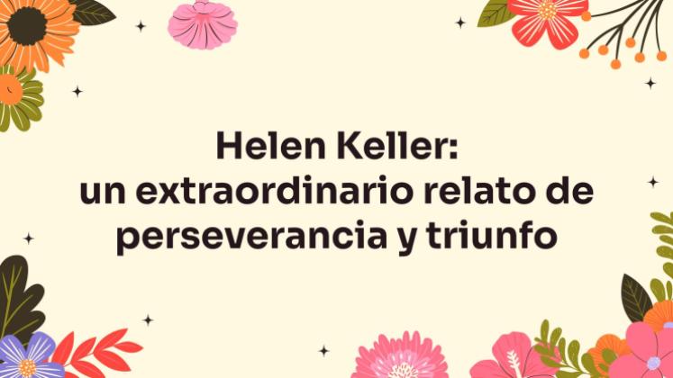 Plantilla de presentación Helen Keller: un extraordinario viaje de perseverancia y triunfo