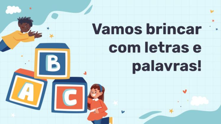 Modelo de apresentação Vamos brincar com letras e palavras!