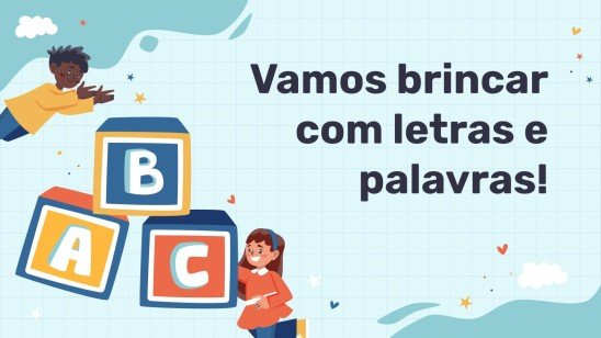 Modelo de apresentação Vamos brincar com letras e palavras!