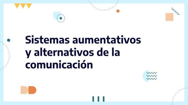 Plantilla de presentación Sistemas aumentativos y alternativos de la comunicación