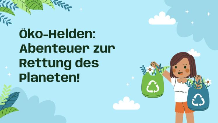 Eco-Heroes: Unser Abenteuer zur Rettung des Planeten! Präsentationsvorlage