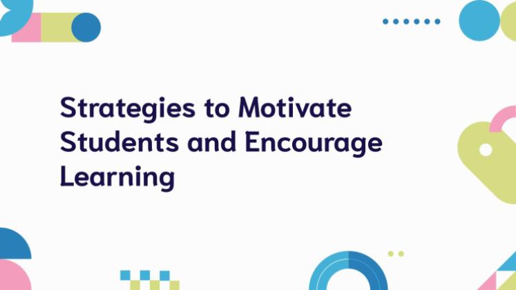 Strategien zur Motivation von Schülern und zur Förderung des Lernens Präsentationsvorlage