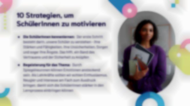 Strategien zur Motivation von Schülern und zur Förderung des Lernens Präsentationsvorlage