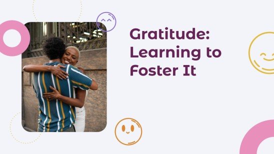 Gratitude : comment apprendre à la favoriser ? Modèles de présentation