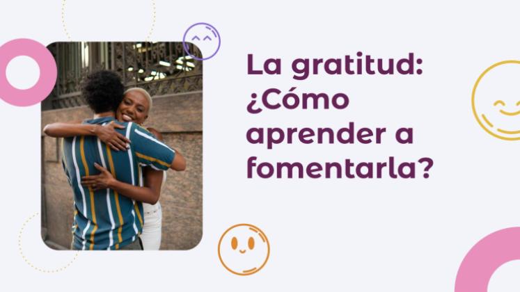 Plantilla de presentación Gratitud: ¿cómo aprender a fomentarla?