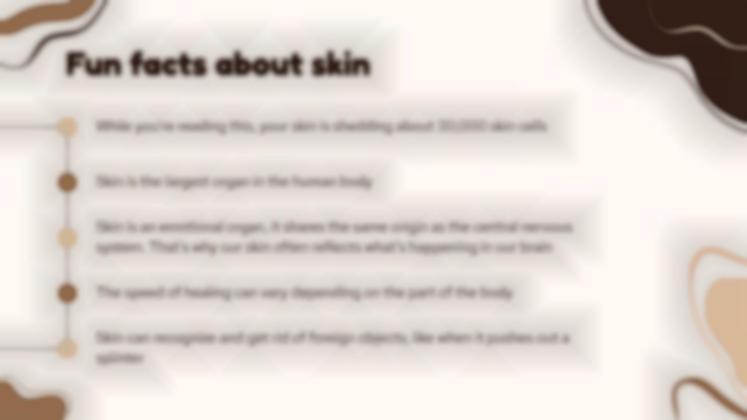 The Largest Organ of the Body: The Skin presentation template 