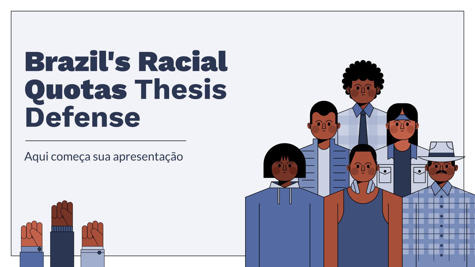 Brazil's Racial Quotas Thesis Defense presentation template 