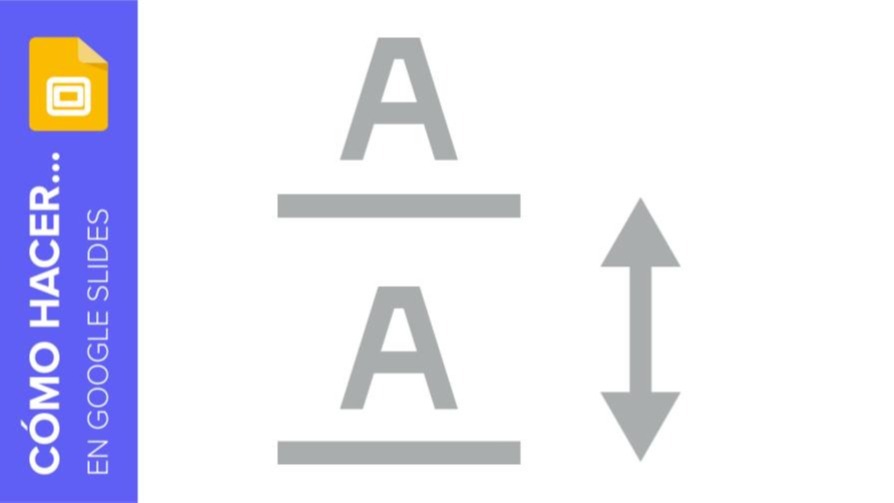Cómo cambiar la sangría, el espaciado y el interlineado en Google Slides | Tutoriales y Tips para tus presentaciones