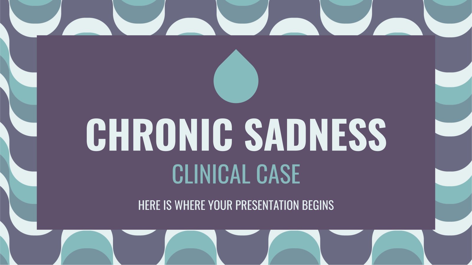 Chronic Sadness Clinical Case presentation template 