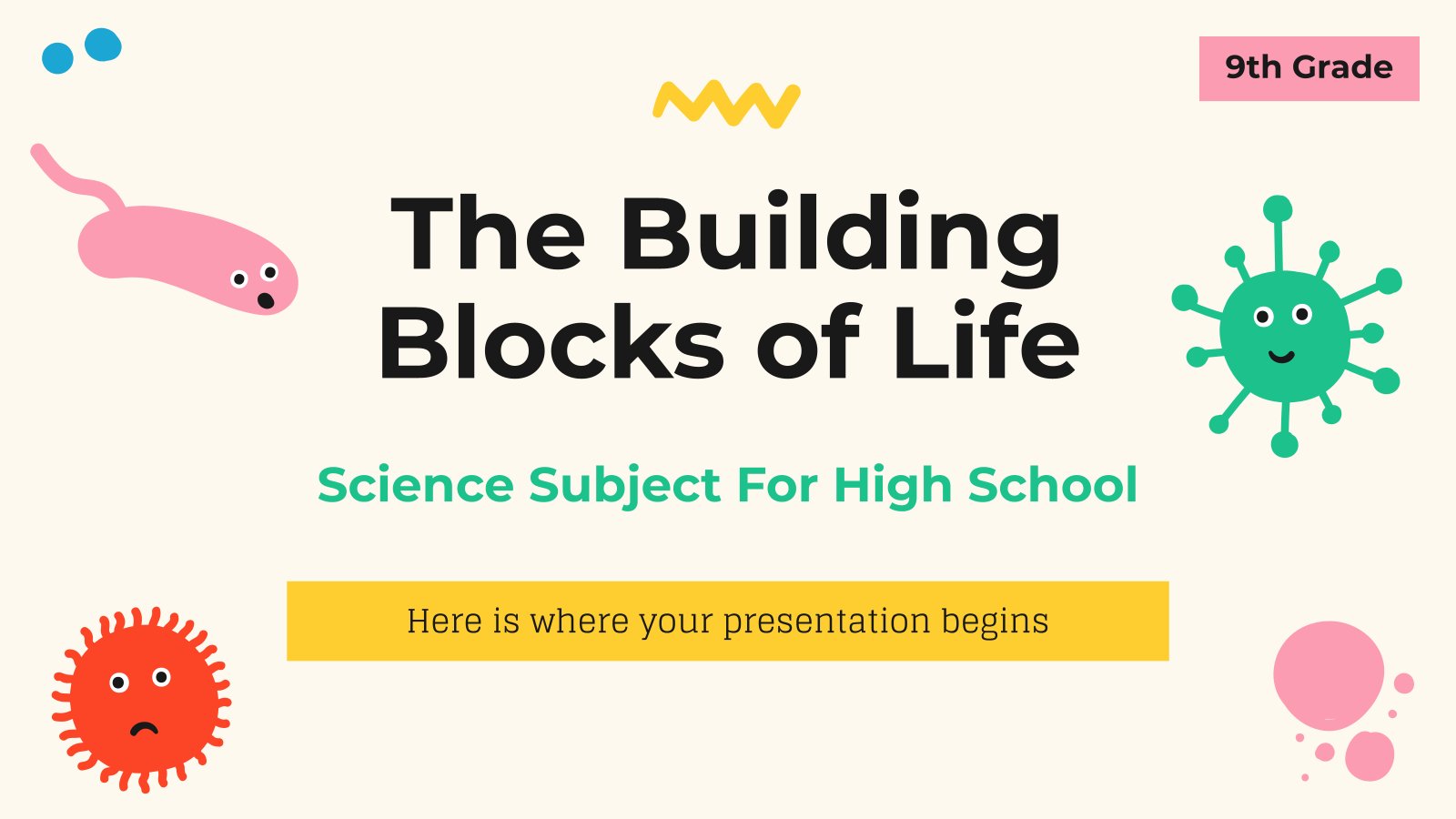 Science Subject for High School - 9th Grade: The Building Blocks of Life presentation template 