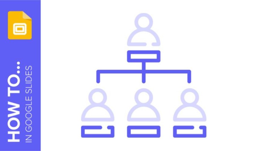 How to Create an Organizational Chart in Google Slides | Quick Tips & Tutorial for your presentations