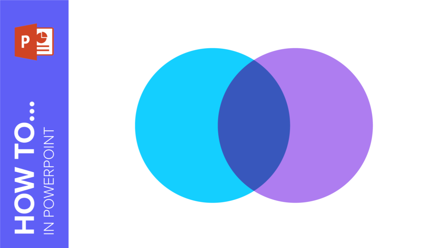 How to Create a Venn Diagram in PowerPoint | Tutoriels et conseils pour vos présentations