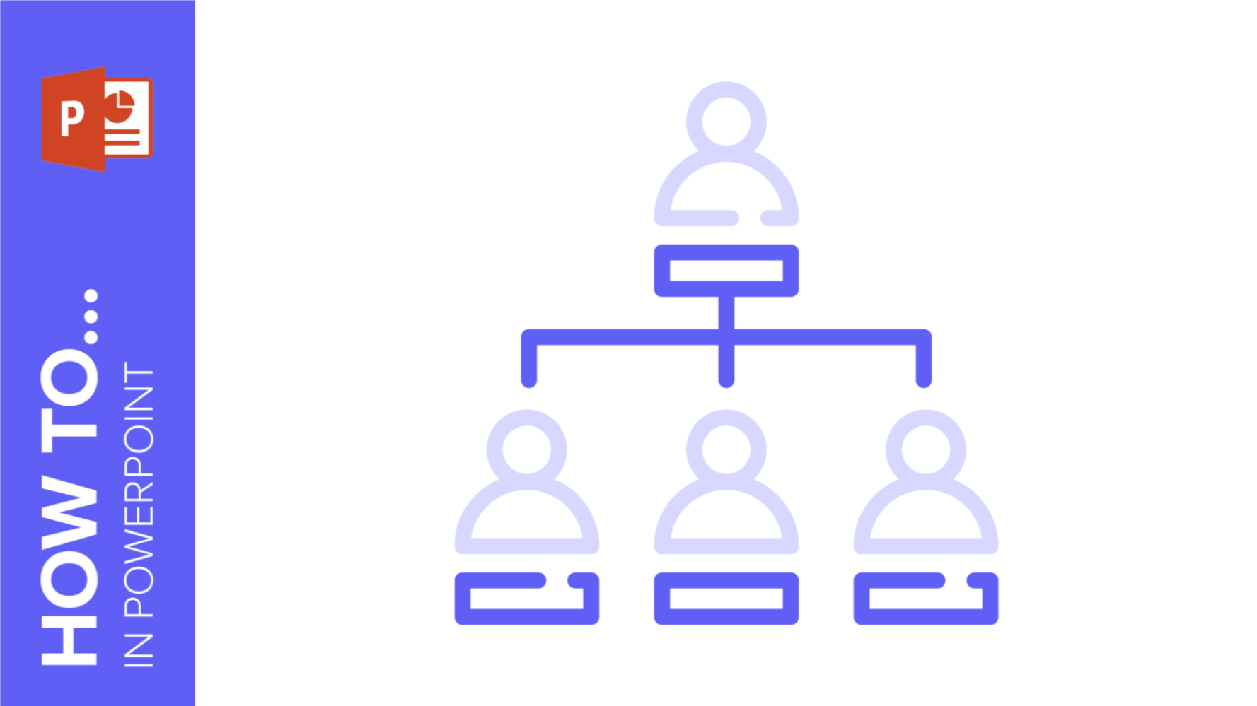 How to Create an Organizational Chart in PowerPoint - Tutorial