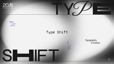 Type Shift presentation template 