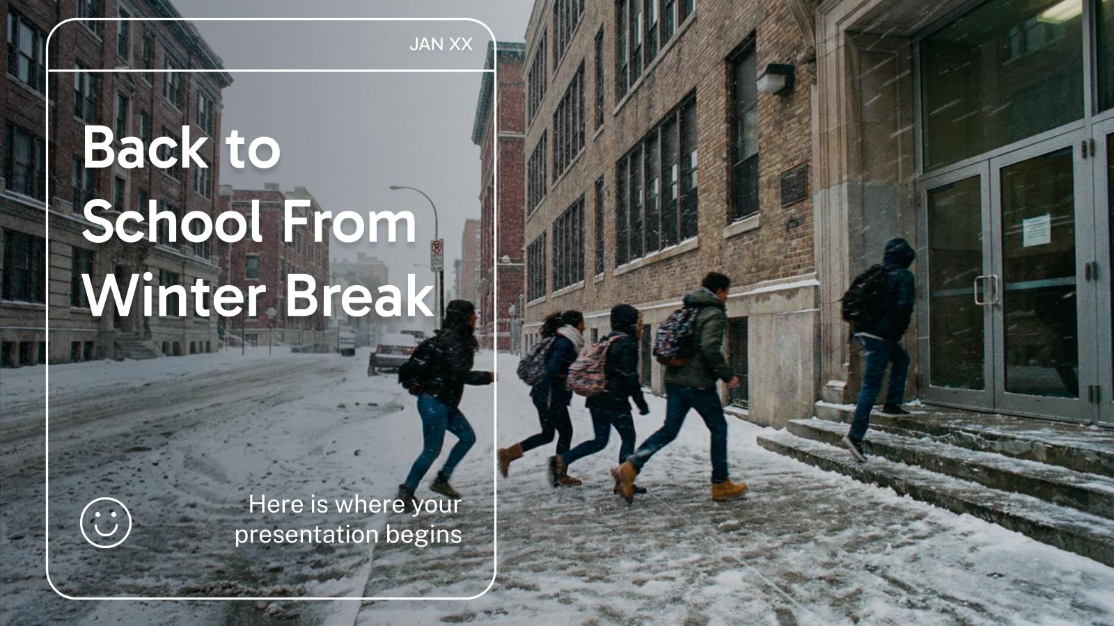 Back to School From Winter Break presentation template 